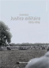 Justice militaire 1915-1916