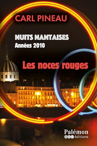 Les noces rouges: Nuits nantaises