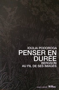 Penser en durée : Bergson au fil de ses images