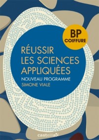 Réussir les sciences appliquées BP coiffure