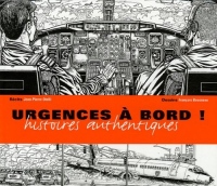 Urgences à bord. Histoires authentiques