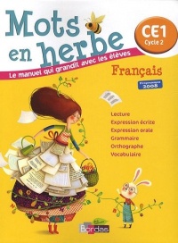Mots en herbe CE1 • Manuel de l'élève