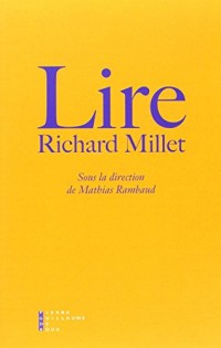 Lire Richard Millet