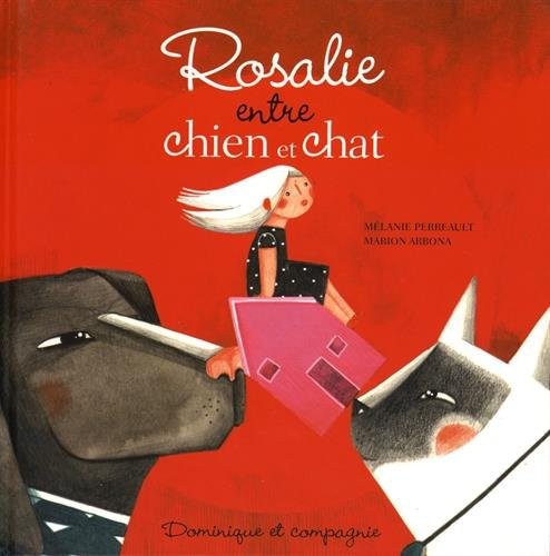 Rosalie entre chien et chat