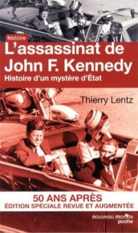 L'assassinat de John Kennedy : Histoire d'un mystère d'Etat