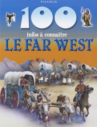 100 Infos a Connaitre/le Far West