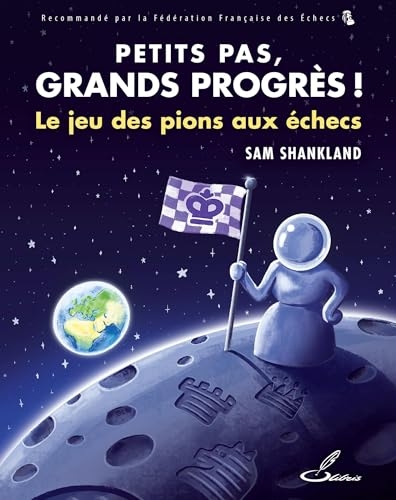 Petits pas, grands progrès: Le jeu des pions aux échecs