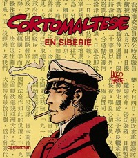 Corto Maltese en Sibérie (fac similé édition couleur 1982 grand format)