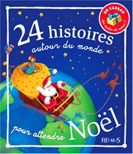 24 Histoires autour du monde pour attendre Noël