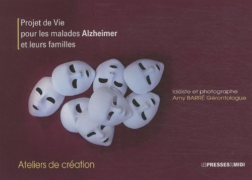 Projet de vie pour les malades Alzheimer et leurs familles