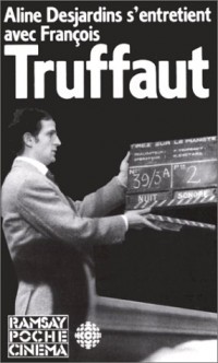 TRUFFAUT. Entretiens