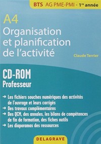 A4 organisation et planification de l'activité bts ag pme pmi (1Cédérom)