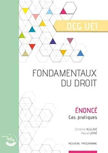 Fondamentaux du droit - Énoncé: UE 1 du DCG
