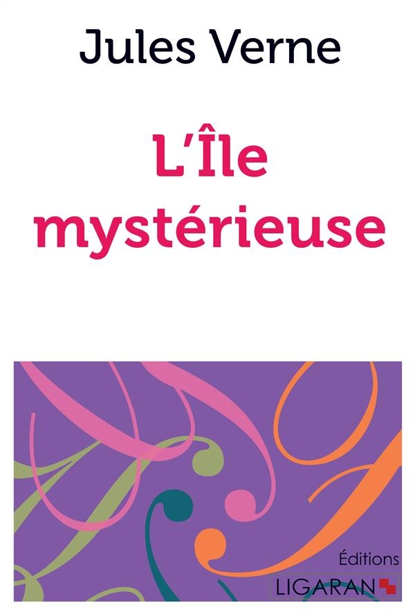 L'Ile mystérieuse