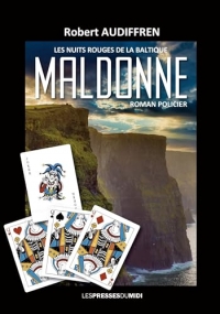 Maldonne, les nuits rouges de la Baltique