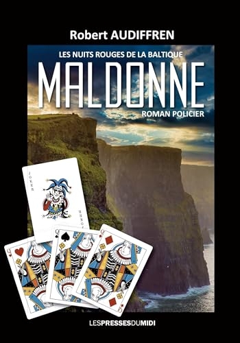 Maldonne, les nuits rouges de la Baltique