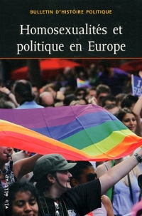 Homosexualites et Politique en Europe