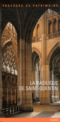 LA BASILIQUE DE SAINT-QUENTIN