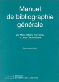 Manuel de bibliographie générale