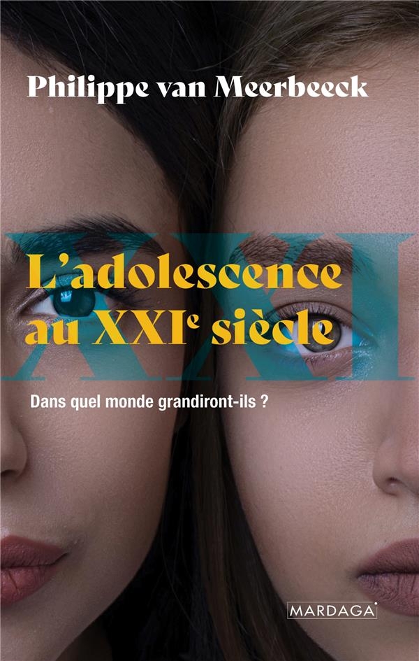 L'Adolescence au Xxie Siecle