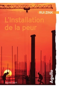 L'Installation de la peur