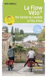 La Flow vélo - De Sarlat à La Rochelle