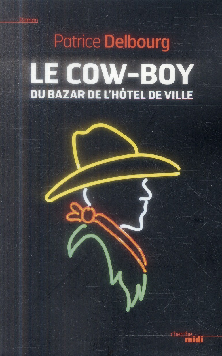 Le Cow-boy du bazar de l'hôtel de ville