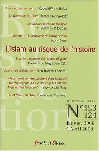Résurrection, N° 123, 124, Janvier : L'Islam au risque de l'histoire