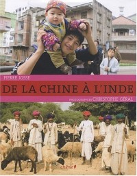 De la Chine à l'Inde