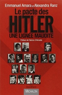 Le pacte des Hitler - Une lignée maudite