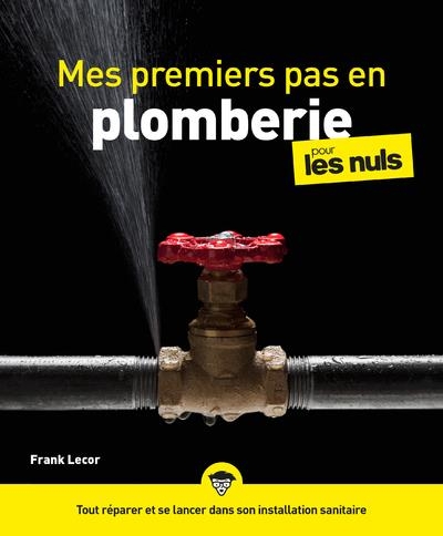 Mes premiers pas en plomberie