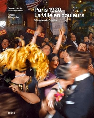 Paris 1920: La ville en couleurs