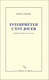 Interpréter c'est jouer
