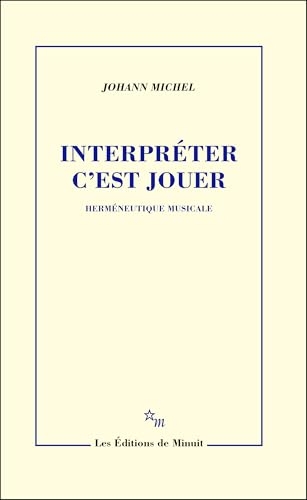 Interpréter c'est jouer