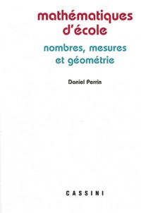 Mathématiques d'école : Nombres, mesures et géométrie