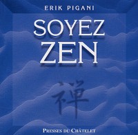 Soyez zen