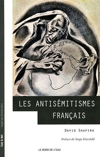 Les antisémitismes français : De la Révolution à nos jours