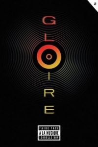 Gloire v 02 faire face a la musique