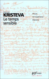 Le Temps sensible: Proust et l'expérience littéraire