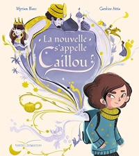 La nouvelle s'appelle Caillou