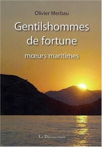 Gentilshommes de fortune, moeurs maritimes