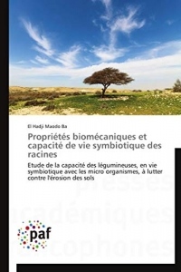 Propriétés biomécaniques et capacité de vie symbiotique des racines