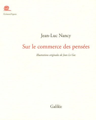 Sur le commerce des pensées : Du livre et de la librairie