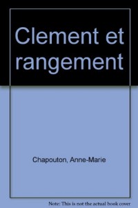 Clément et le rangement