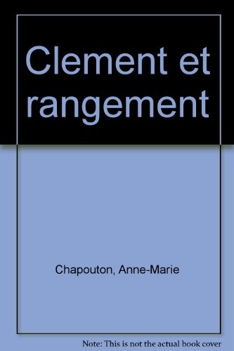 Clément et le rangement