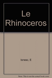 Le Rhinoceros