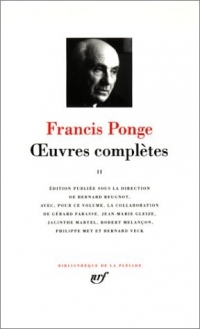 Francis Ponge : Oeuvres complètes, tome 2