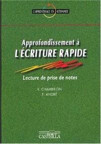 Approfondissement à l'écriture rapide : Lecture de prise de notes