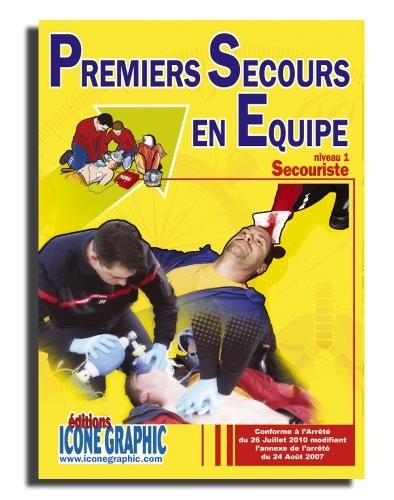 Livre : Premiers Secours en Equipe - Niveau 1 (P.S.E.1)