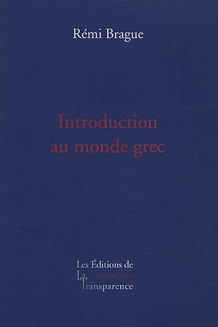 Introduction au monde grec : Etudes d'histoire de la philosophie
